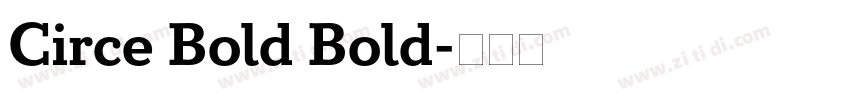 Circe Bold Bold字体转换